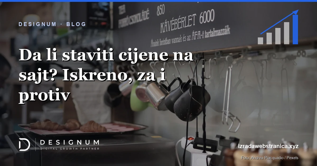 Da li staviti cijene na sajt? Iskreno, za i protiv